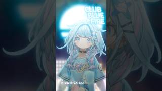 水宮枢 - 【歌ってみた】CLUBBLUEFIRE/火威青 【ホロライブデバイス-水宮枢】#shorts