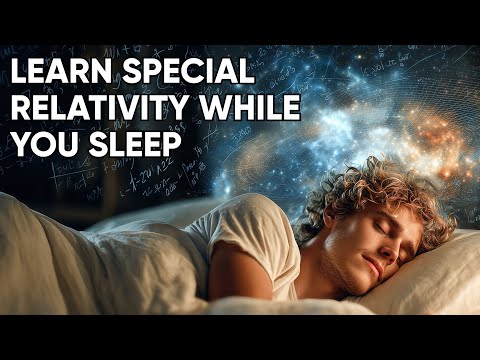 Fall Asleep Learning Einstein’s Relativity Theory | Sleep-Inducing Science