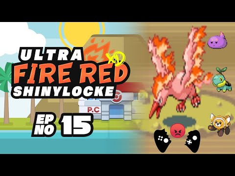 Pokémon Ultra FireRed XD ShinyLocke - Episode #15 "SHINY RAGE!!!"