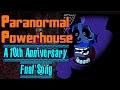 Paranormal Powerhouse Fnaf 10th Anniversary Song