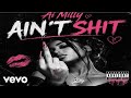 Ai Milly Aint Shit Official Audio Ft Cas