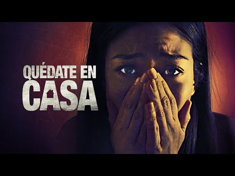 Quédate en casa - Tráiler oficial en español