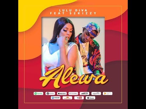 Lulu Diva ft. S2Kizzy – Alewa (official music video)
