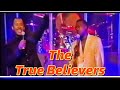 The True Believers-Turn Around (unused Version) Rare