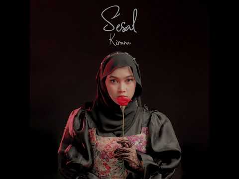 Sesal - Kirana