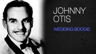 Johnny Otis - WEDDING BOOGIE