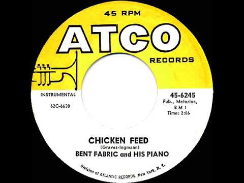 1963 HITS ARCHIVE: Chicken Feed - Bent Fabric