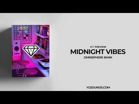 OMNISPHERE 2 PRESET BANK - (Midnight Vibes) - By "YGSounds.com" 🔥