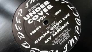 Deep Impact - Gimme Good Luv - Under Cover Vol 1