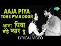 Aaja Piya Tohe Pyar Doon A Legendary Bollywood Song Lyrical Lata Rajesh Khanna Asha Parekh