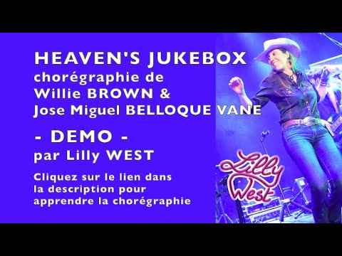 [DEMO] HEAVEN'S JUKEBOX de Jose Miguel BELLOQUE VANE & Willie BROWN, enseignée par Lilly WEST