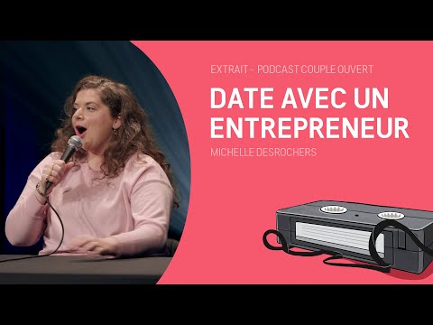 Couple Ouvert Clip - Date avec un entrepreneur de Laval, avec Michelle Desrochers