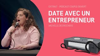 Couple Ouvert Clip - Date avec un entrepreneur de Laval, avec Michelle Desrochers