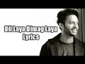 Dil Laya Dimaag Laya - Sunny, Anam & Aadil| Stebin Ben| Sunny Inder| Kumaar| BJ TOTAL MUSIC||