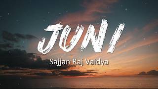 Download lagu Juni - Sajjan Raj Vaidya | Lyrics Video | mp3 Download lagu Juni - Sajjan Raj Vaidya | Lyrics Video | mp3