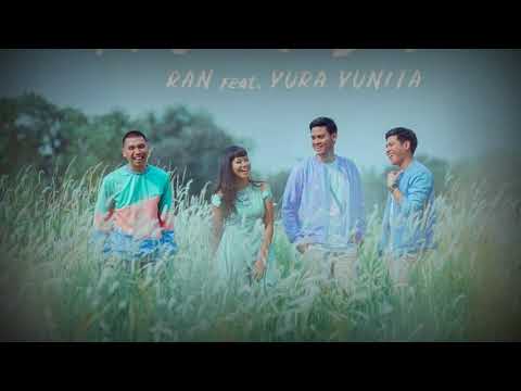 RAN feat. YURA YUNITA - Melawan Dunia ( Lirik )