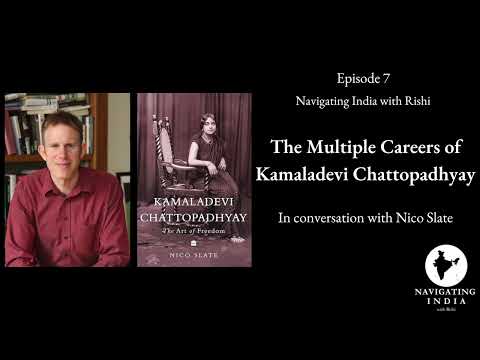 The Multiple Careers of Kamaladevi Chattopadhyay