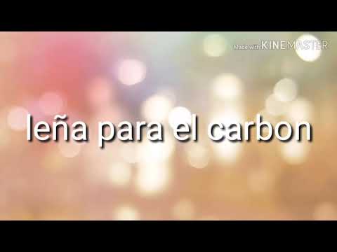 Leña para el carbón (letra)