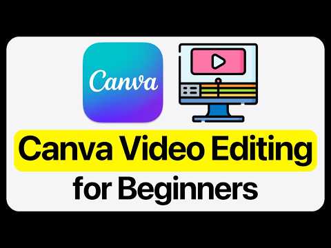 Canva Video Editing Tutorial for Beginners