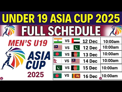 Under 19 Asia Cup 2025 Schedule |Under 19 Asia Cup Date & Time And Venues | Under 19 Asia Cup 2025