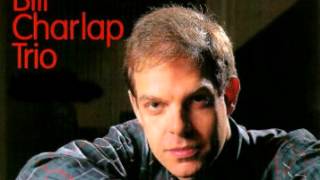 Bill Charlap Trio  - The Nearness Of You