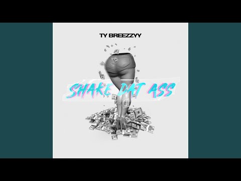 Shake Dat Ass