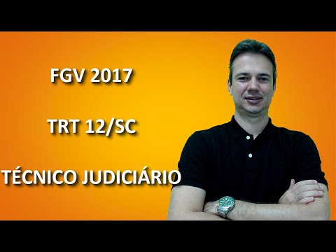 FGV17Q025 - FGV - 2017 - TRT 12/SC - LÓGICA: EQUIVALÊNCIA - RESOLUÇÃO DE QUESTÕES