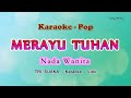 Merayu Tuhan Karaoke Nada Wanita Tri Suaka Kangen Band Pop Melayu