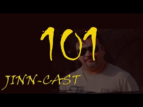 Jinn-Cast Session - 101