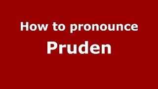 How to pronounce Pruden