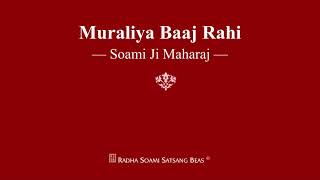 Muraliya Baaj Rahi - Soami Ji Maharaj - RSSB Shaba