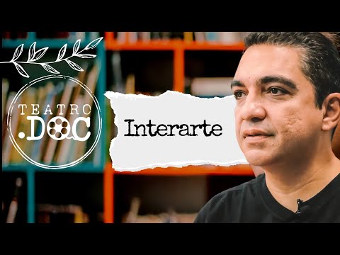 TEATRO.DOC | EP.5 - Interarte