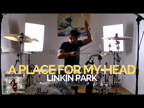 A Place For My Head - Linkin Park - Drum Cover