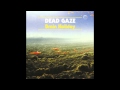 Dead Gaze - A Different Way 