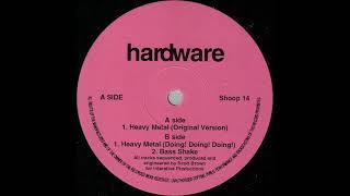 Hardware - Heavy Metal (Original Version) - Shoop 14