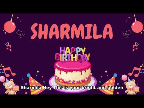 Happy Birthday Sharmila 🎂 - Special Birthday song for Sharmila (4K)