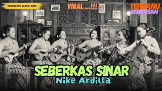 Download lagu Seberkas Sinar - Nike Ardilla | Versi Keroncong Nostalgia | Cover & Remix by Suara Keroncong Jadoel mp3