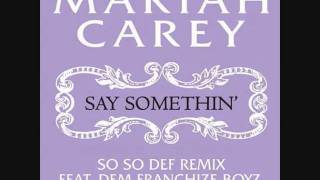 Say Somethin&#39; [So So Def Remix]