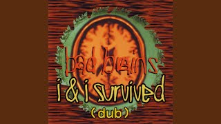 I &amp; I Survive