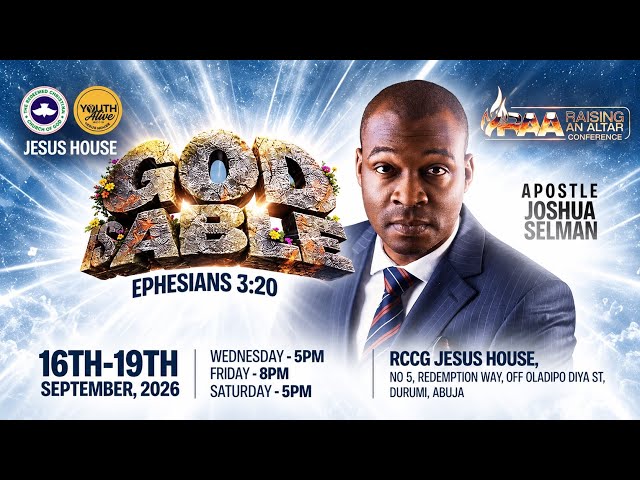 RAISING AN ALTAR CONFERENCE 2026 || RCCG JESUS HOUSE || ABUJA-NIGERIA || APOSTLE JOSHUA SELMAN 