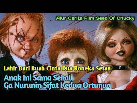 Ketika Boneka Setan Melahirkan Anak || Alur Cerita Film Child's Play 5 (Seed Of Chucky 2004)