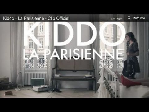 Kiddo - La Parisienne - Clip Officiel