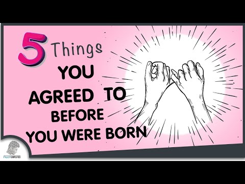 Soul Contracts: 5 Things You Agreed To [BEFORE YOU WERE BORN]