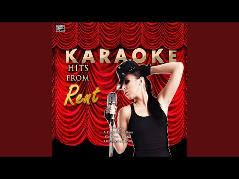 Seasons of Love (In the Style of Rent) (Karaoke Version)