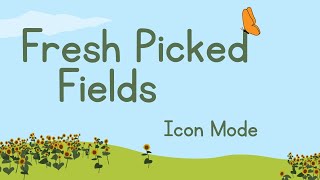 Fresh Fields [Icon Mode] - Rhythm Play Along
