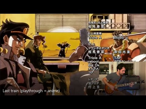 Last Train Home - Jojo End credits | Guitar Playthrough