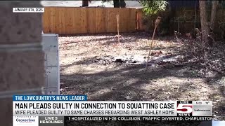 VIDEO: Second West Ashley ‘squatter’ pleads guilty, also gets no prison time