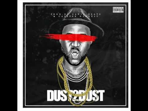 Cassper nyovest Dust to Dust