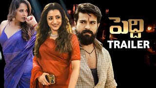 Peddi Official Trailer | Ram Charan | Anasuya Bharadwaj | Vartha Studio