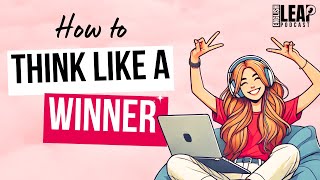 Learn English & Stop Overthinking: Winning Mindset of Top 1% | English Leap Podcast